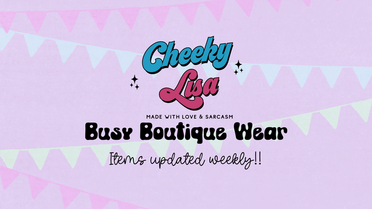 Busy Boutique Wear